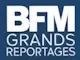 BFM Reportages